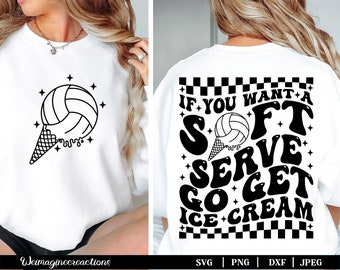 Si quieres un helado suave, ve por un helado SVG PNG, voleibol Svg, voleibol genial png, voleibol de moda Svg, mamá del voleibol