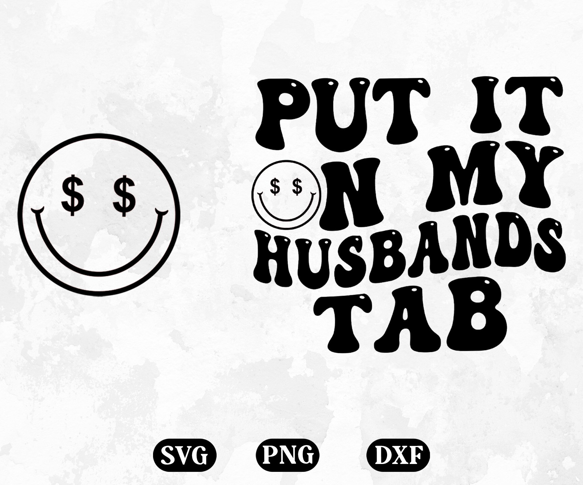 put-it-on-my-husbands-tab-svg-png-jpeg-dxf-etsy