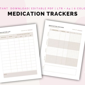 May include: Two printable medication trackers in PDF format. The first page is a medication list with columns for medication name, dosage, and how much, when, and where to take it. The second page is a medication tracker with columns for medication name, dosage, quantity, and a grid for tracking daily medication intake for a week.