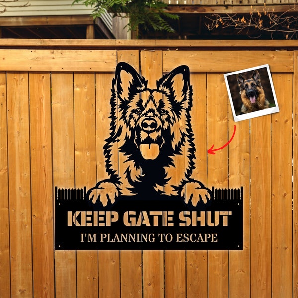 Custom Dog Photo Metal Sign – Keep Gate Shut Dog Warning Sign, Personalized Pet Fence Gate Sign, Dog Escape Funny Yard Decor