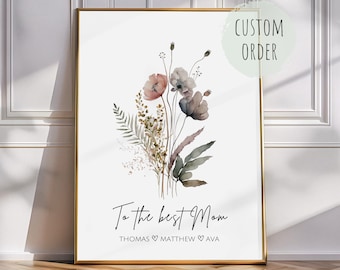 Custom Mom Print, Wildflowers Print, Personalized Mom Gift, To the Best Mom, Custom Mom Name, Mothers Day Gift for Mama, Custom Mom Gift