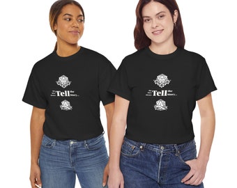 The Dice ALWAYS TELL the Story... Unisex Heavy Cotton Tee