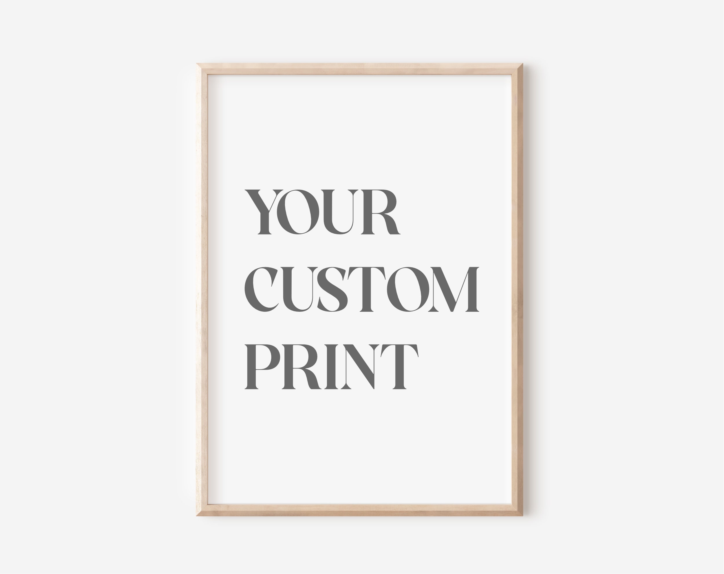 Custom Print, Custom Printable Wall Art, Custom Digital Print, Instant