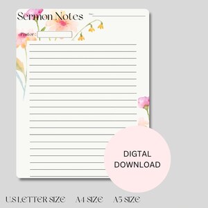 May include: Printable sermon notes template with a floral design featuring pink and yellow flowers. The template includes lines for writing notes and a space for the date, pastor's name, and sermon title. The text "DIGITAL DOWNLOAD" is displayed in a pink circle.