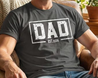 Dad Est 2026 Comfort Colors Shirt | First Time Dad Gift | Father's Day Tee