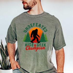 Comfort Colors Hide and Seek Champion Shirt Funny Bigfoot Sasquatch Tee Yeti Shirt