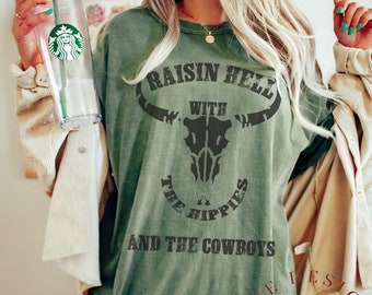 Raisin Hell With The Hippies And The Cowboys Shirt | Comfort Colors Tee | Country Music Festival Top