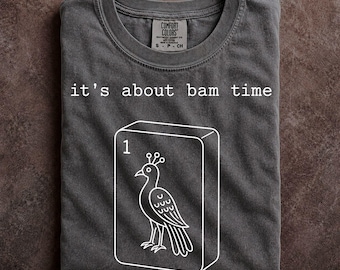 Bam Time Mahjong Shirt Social Club Game Night Apparel Hostess Gift