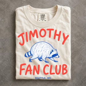 Camiseta de Jimothy Raccoon, Camiseta Comfort Colors del Club de Fans de Seattle, Regalo Divertido de Animales Salvajes