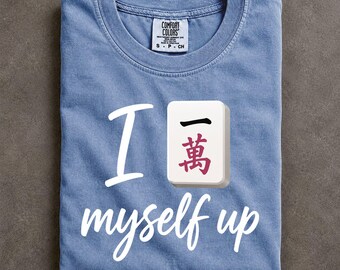 Mahjong Group Club Team Merch, Funny I Crak Myself Up Player Gift, Comfort Colors Game Tee