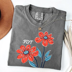 FDT Floral Comfort Colors T-Shirt: Feminist Democrat Gift