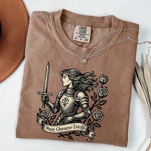 Main Character Energy Knight Comfort Colors Shirt, Medieval Fantasy Tee, Gift for Her, Renaissance Fair Shirt, Graphic Armor T-shirt