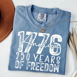 America 250 Years of Freedom Shirt 1776 Commemorative Patriotic USA Anniversary Comfort Colors Tee imagem 4