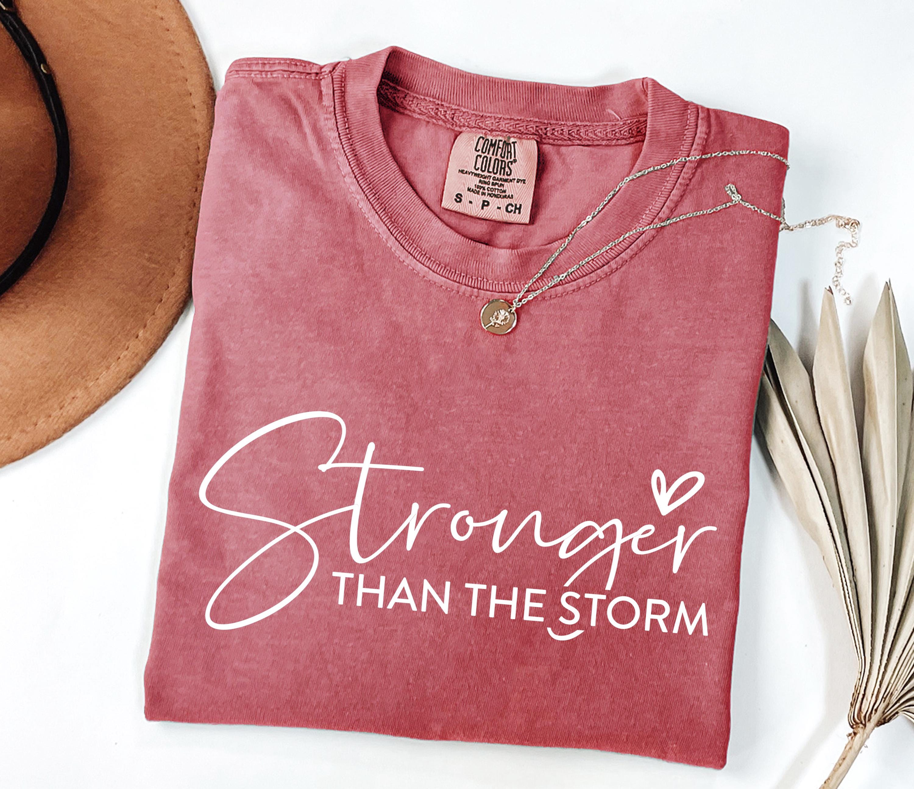 Comfort Colors Motivational T-shirt: Stronger Than the Storm - Etsy