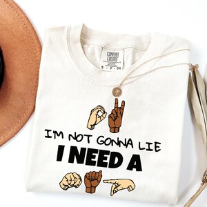 Asl T Shirt - Comfort Colors American Sign Language Tee - Im Not Gonna ...