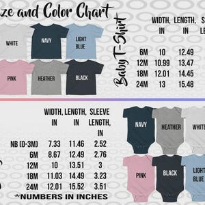 May include: Size and color chart for baby t-shirts and onesies. The chart displays various colors: white, navy, light blue, pink, heather, and black. Measurements are provided in inches for width, length, and sleeve length for each size.