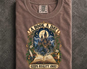 Floral Book T-Shirt, A Book A Day Keeps Reality Away Comfort Colors Fantasy Reader Gift