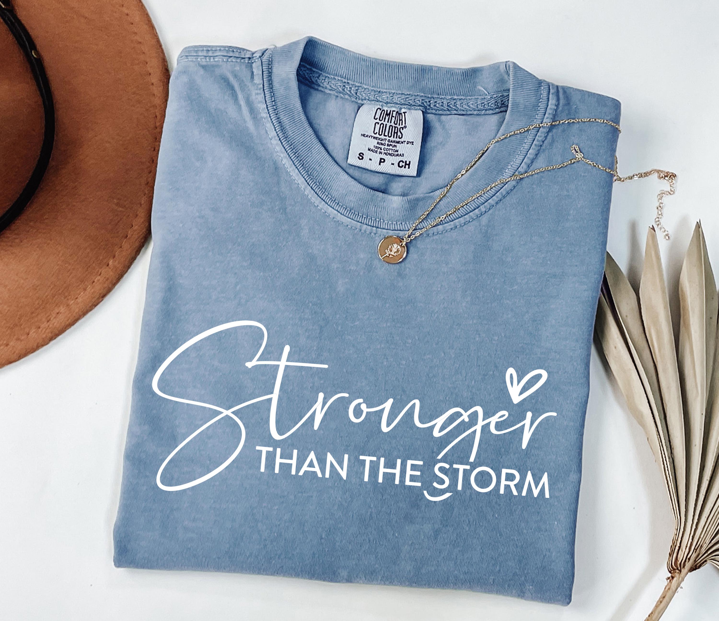 Comfort Colors Motivational T-shirt: Stronger Than the Storm - Etsy