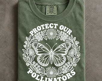 Protect Our Pollinators Comfort Colors T-Shirt, Butterfly Wildflower Garden Gift