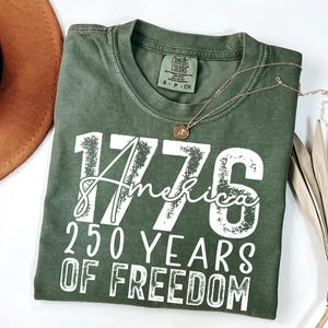 America 250 Years of Freedom Shirt 1776 Commemorative Patriotic USA Anniversary Comfort Colors Tee imagem 7