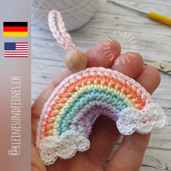 Häkelanleitung "KLEINER REGENBOGEN" (Deutsch), crochet pattern "Little RAINBOW" (English) amigurumi Schlüsselanhänger keychain easy pattern