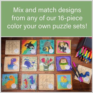 May include: A collection of 16-piece square puzzles featuring various animal and floral illustrations, some coloured and some blank, accompanied by a set of colourful markers. The text reads: Mix and match designs from any of our 16-piece colour your own puzzle sets!