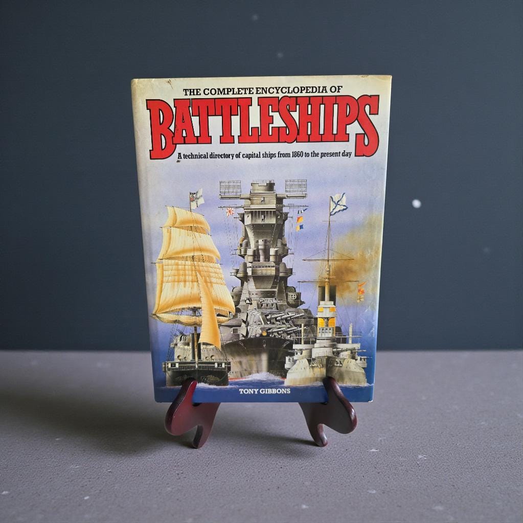 The Complete Encyclopedia of Battleships by Tony Gibbons 1983