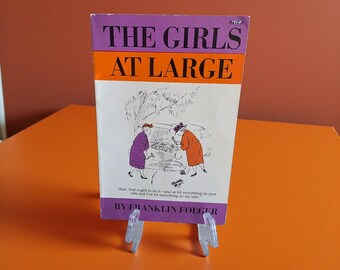 The Girls At Large by Franklin Folger 1965 Paperback Humorous Book