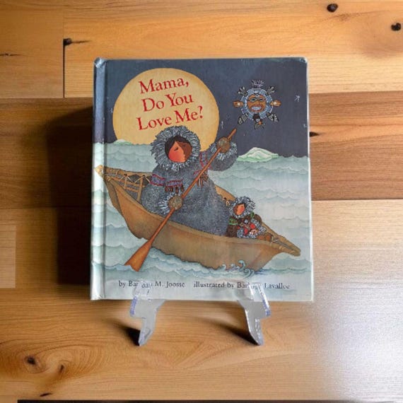 Mama, Do You Love Me? by Barbara M. Joosse 1991 Hardcover