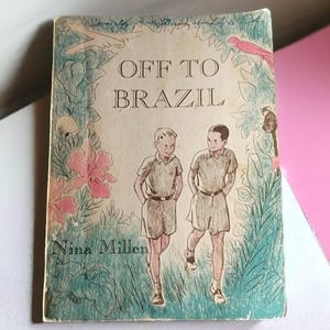 Off To Brazil di Nina Millen Vintage 1951 di Friendship Press Copertina flessibile Da collezione Unico 126 pagine