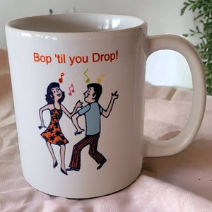 Magic City Boppers Bop 'til you Drop! Coffee Mug Orca Coatings Ceramic Cup Birmingham Alabama BOP Vintage 1990s Drinkware