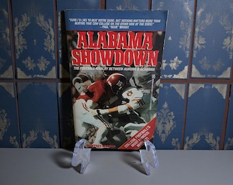 Alabama Showdown The Football Rivalry Between Auburn & Alabama by Geoffrey Norman 1st Printing Paperback