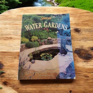 Sunset Water Gardens First Edition 1997 Sunset Publishing Corp Paperback Book Pool Design and Construction Unique Vintage Guide 192 Pages