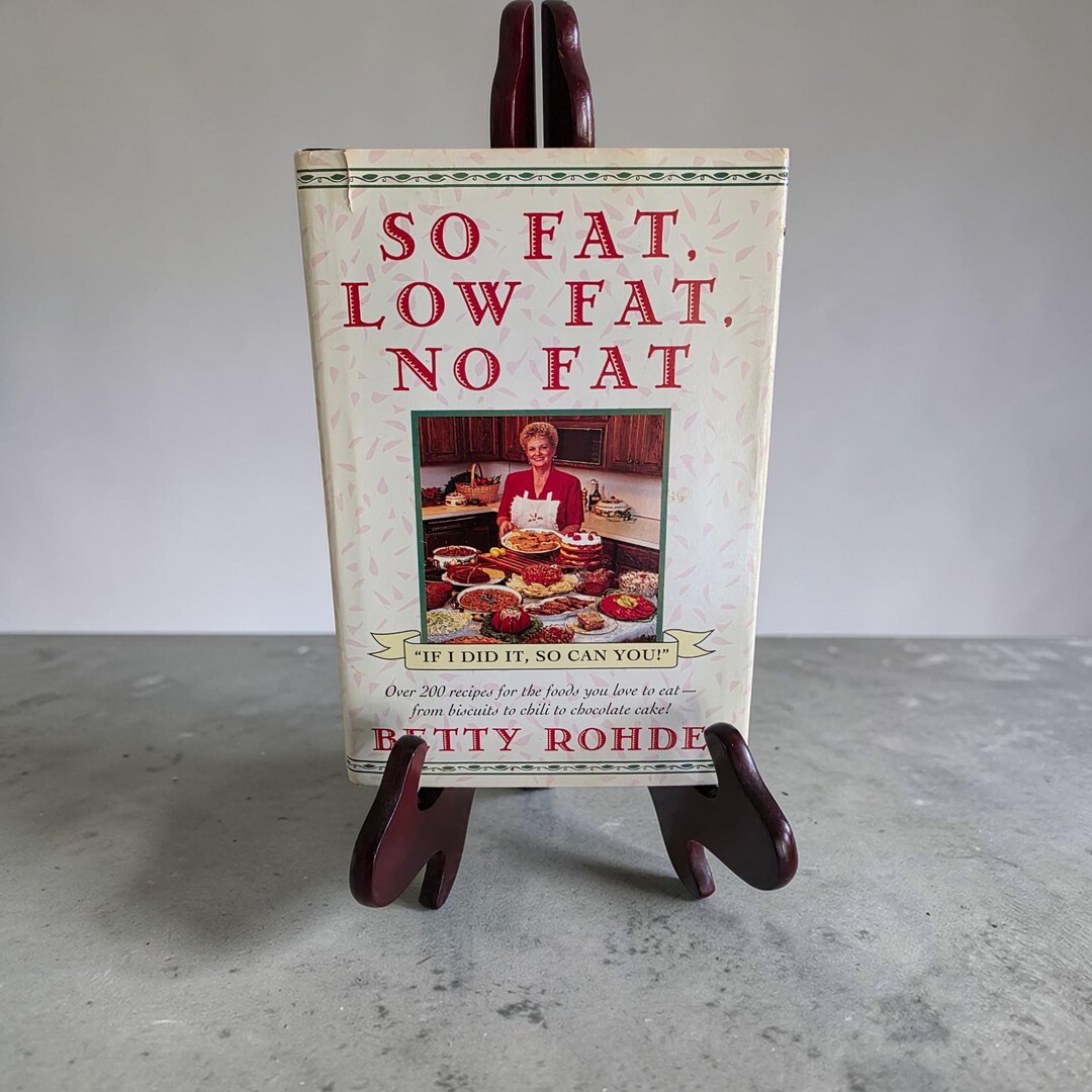 So Fat, Low Fat, No Fat by Betty Rohde 1993 Hardcover With Jacket - Etsy