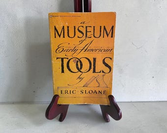 A Museum of Early American by Eric Sloane First Ballantine Books Edition 1973 Paperback