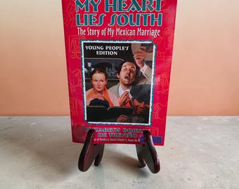 My Heart Lies South The Story of My Mexican Marriage Young People's Edition by Elizabeth Borton DeTrevino 2000 Paperback