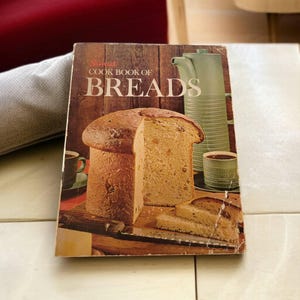 Sunset Cookbook of Breads Second Edition Seventh Printing August 1970 Vintage Paperback By the Editors of Sunset Books Sunset Magazine