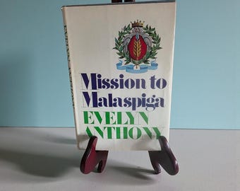 Mission to Malaspiga par Evelyn Anthony 1974 Relié avec jaquette