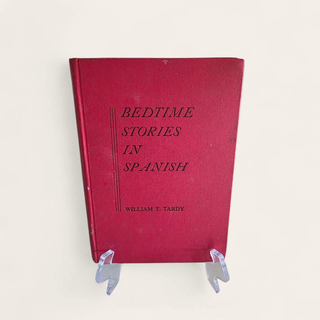 Bedtime Stories in Spanish by William T Tardy 1960 Banks Upshaw and ...