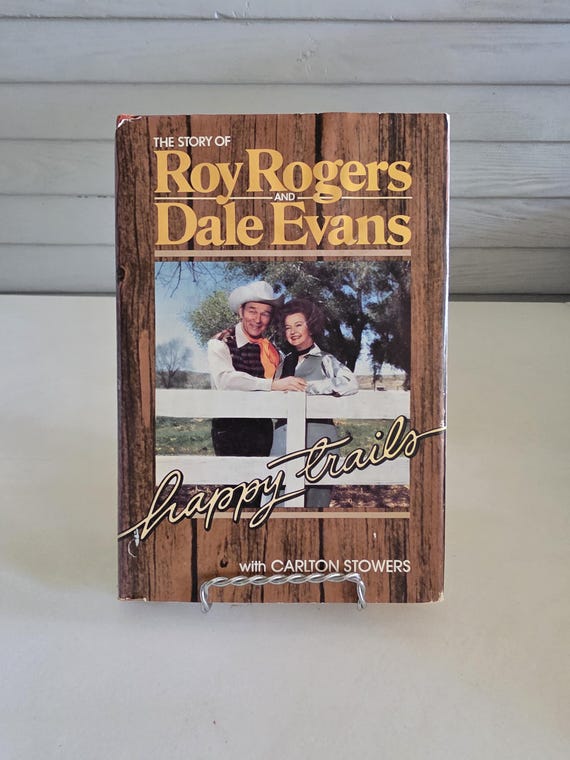 Nelson Roy Hattersleyハードカバー １９７４年 洋書 The Story of Roy Rogers and Dale Evans Happy Trails Signed by Dale