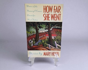 How Far She Went Stories by Mary Hood 1996 The University of Georgia Press Paperback Book Vintage Unique Collectible ISBN 0-8203-1441-2