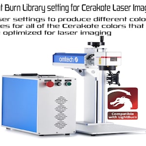 Puede incluir: Una máquina de grabado láser con el texto "Light Burn Library setting for Cerakote Laser Imaging". La máquina tiene un gabinete azul y blanco, un marco plateado y el logotipo "omtech". Se ve un botón rojo y verde.