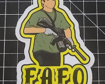 4" FAFO laminated Matte sticker
