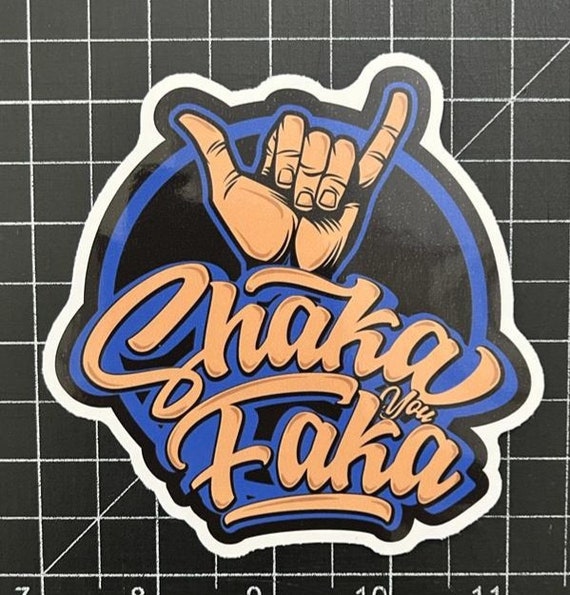 Shaka You Faka 4x4” Red or Blue - Etsy