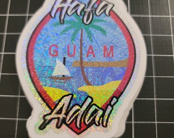 Glitter holographic 4x3" Poly filled Guam Hafa Adai