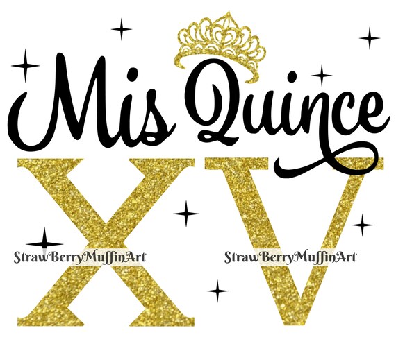 Mis Quince SVG Mis XV Quinceañera SVG Sweet 15 Svg Mis - Etsy