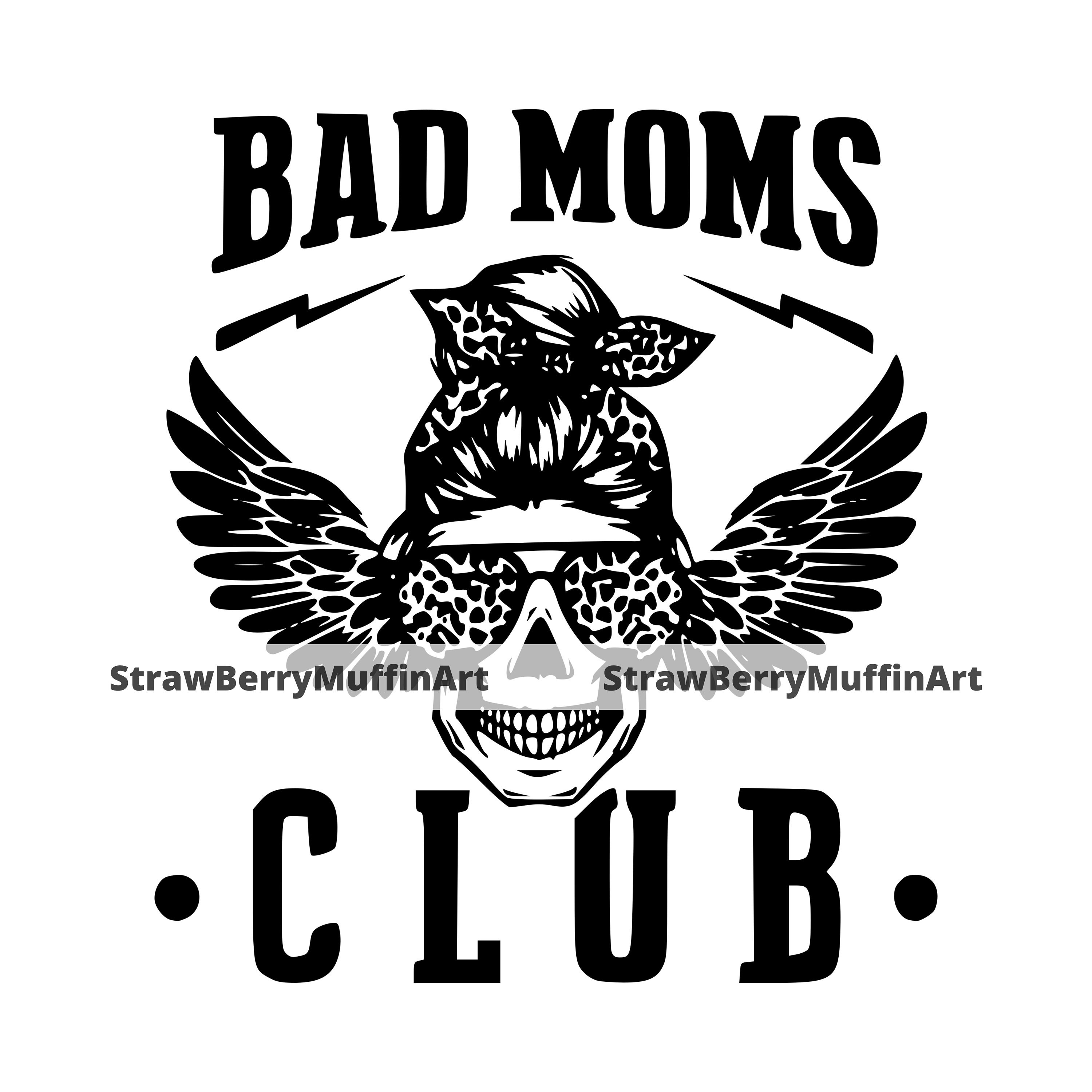Bad Moms Club Svg Messy Bun Svg Skull Messy Bun Svg Messy Etsy Schweiz