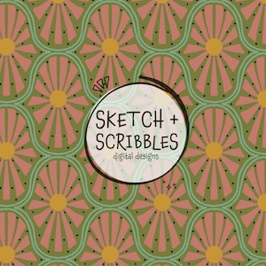 May include: A repeating pattern featuring stylized pink flowers with yellow centers and green leaves. The flowers are set against a green background with a teal border. The text "SKETCH + SCRIBBLES digital designs" is in a white circle.