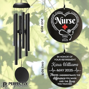 May include: Black wind chimes with a round pendant featuring the word "Nurse" inside a heart, a stethoscope, and the years 1996-2025. The second pendant reads "In Honor of Your Retirement" with a name, date, and inspirational quote.