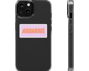 Aquarius | Astrology | Zodiac | Trendy | Cute | Aesthetic | Stylish | Sleek | Chic | Baddie | Hot | Protective | Clear iphone case